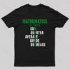 Mathematics is 100 Magic , Statistic, Calculus Nerd T-Shirt