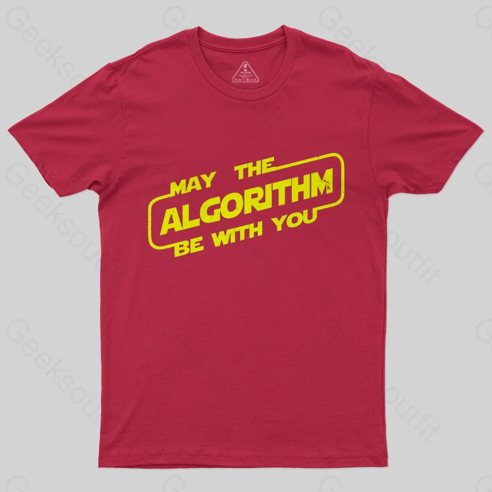 May the ALGORITHM be with you T-Shirt May the ALGORITHM be with you T-Shirt