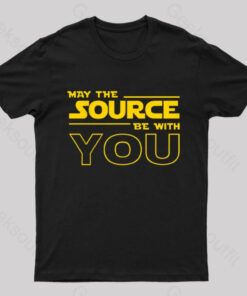 May the Source Be With You Geek T-Shirt