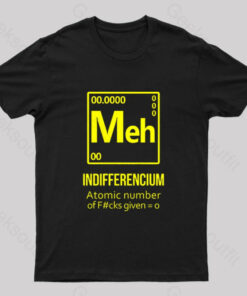 Meh Indifferencium Geek T-Shirt