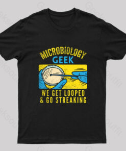 Microbiology Geek T-Shirt