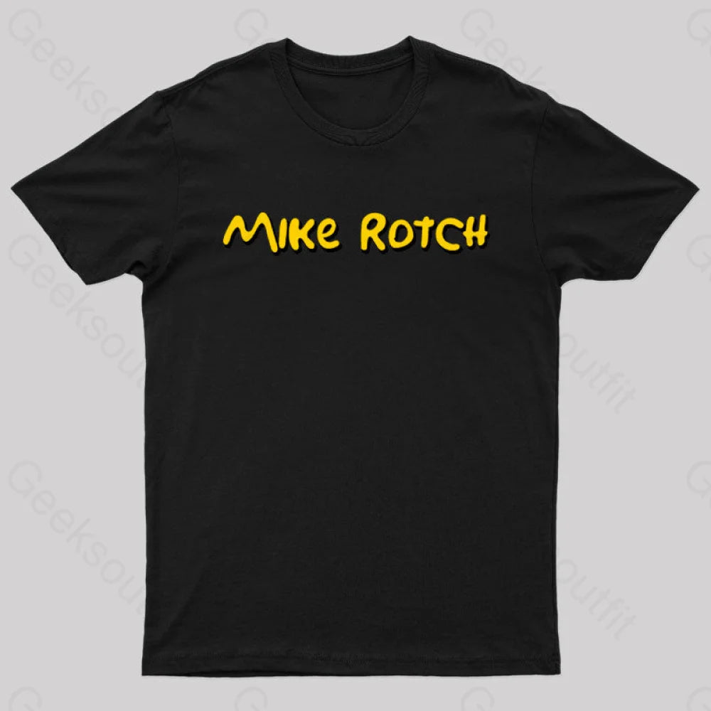 Mike Rotch Nerd T-Shirt Mike Rotch Nerd T-Shirt