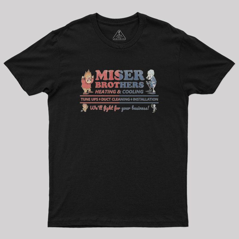 Miser Brothers Heating and Cooling Geek T-Shirt Miser Brothers Heating and Cooling Geek T-Shirt