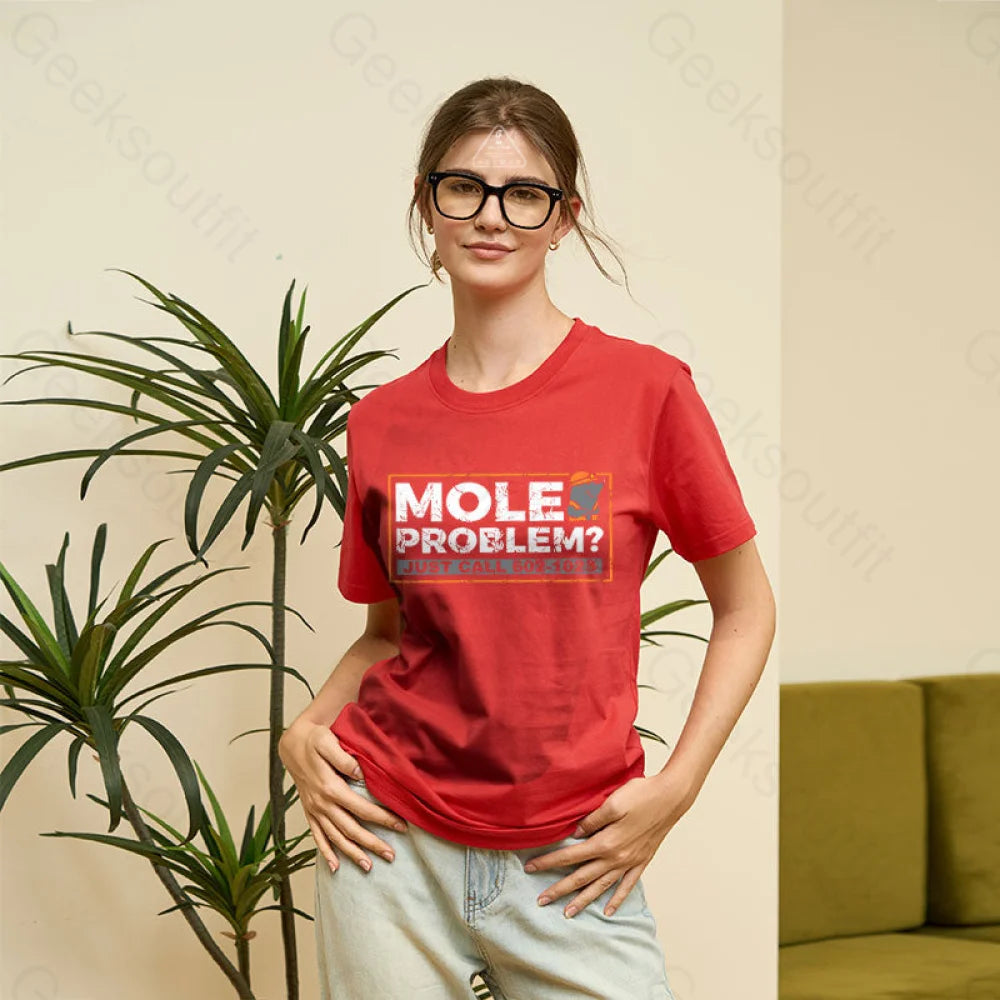 Mole Problems Just Call Avogadro Geek T-Shirt Mole Problems Just Call Avogadro Geek T-Shirt