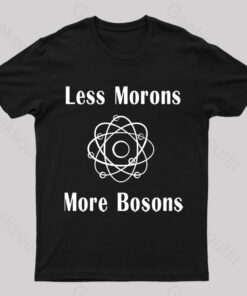 More Bosons Nerd T-Shirt