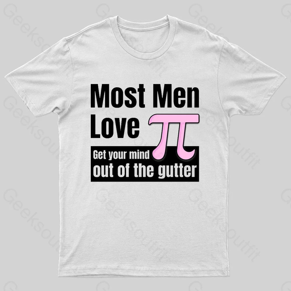 Most Men Love Pi Nerd T-Shirt Most Men Love Pi Nerd T-Shirt