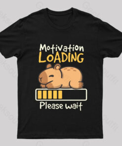 Motivation Loading Nerd T-Shirt