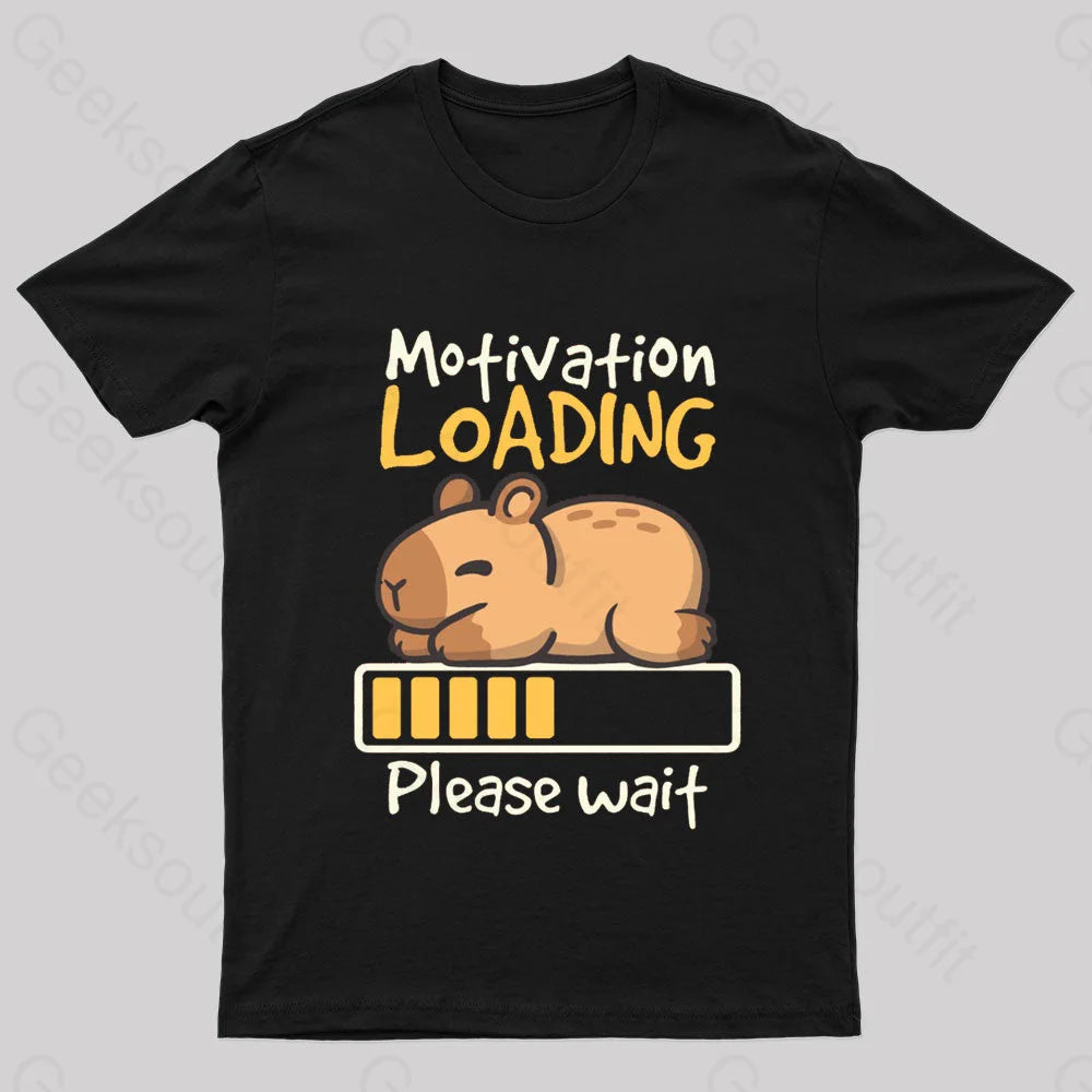 Motivation Loading Nerd T-Shirt Motivation Loading Nerd T-Shirt
