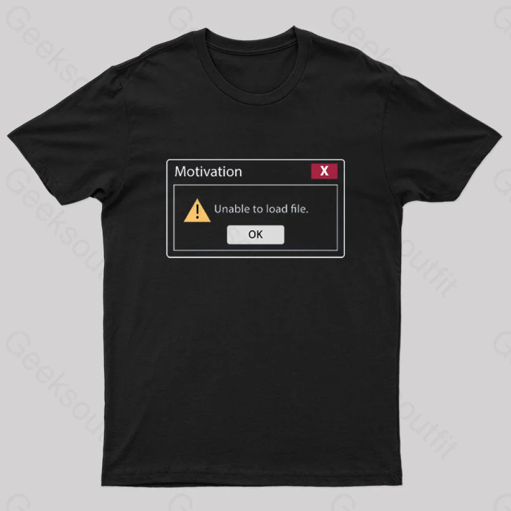 Motivation Not Loading Nerd T-Shirt Motivation Not Loading Nerd T-Shirt