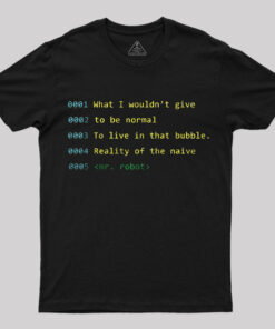 Mr. Robot Quote T-Shirt