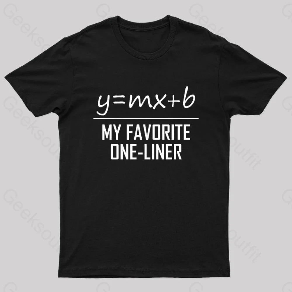My Favorite One Liner Nerd T-Shirt My Favorite One Liner Nerd T-Shirt