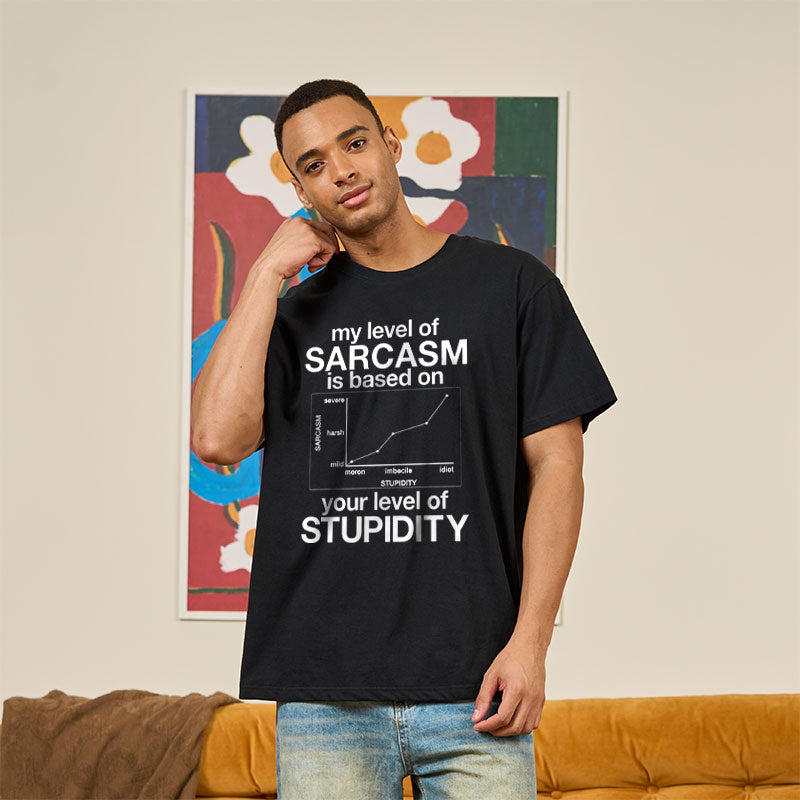 My Level Of Sarcasm T-Shirt My Level Of Sarcasm T-Shirt