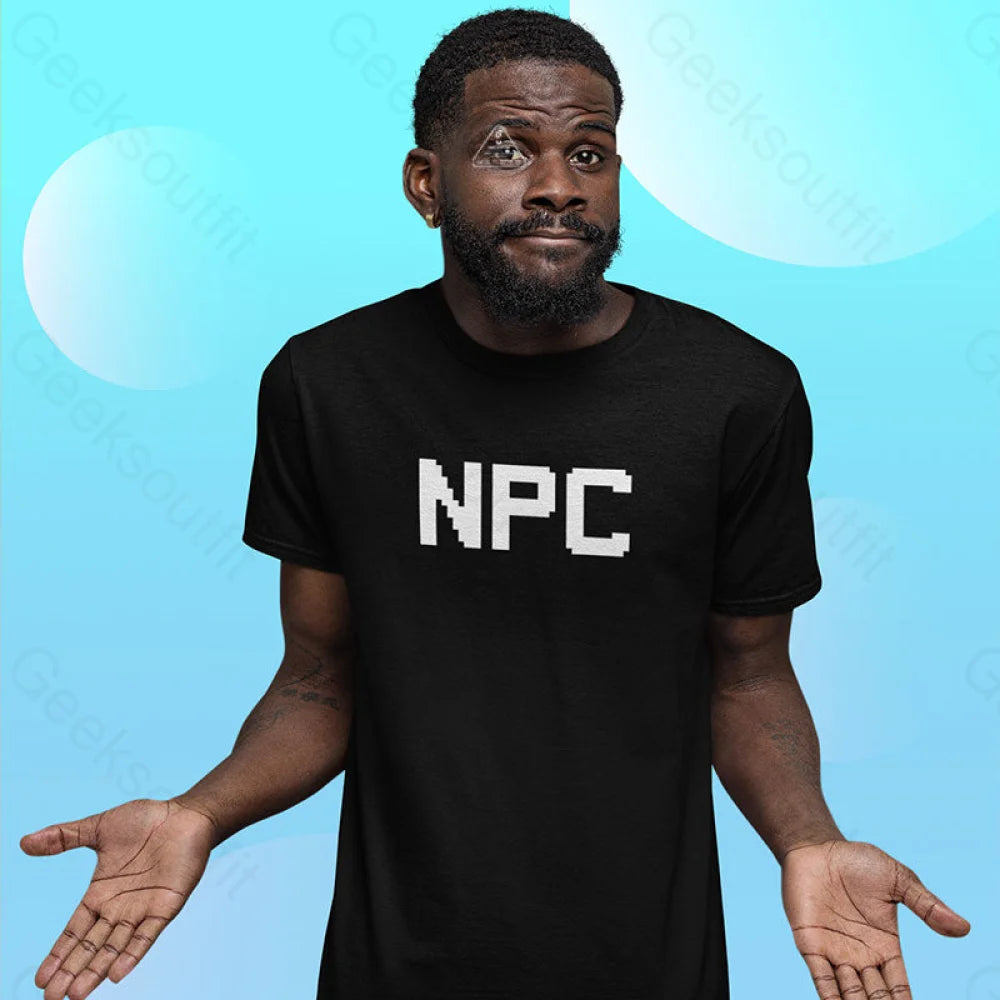 NPC Non Player Character T-Shirt NPC Non Player Character T-Shirt