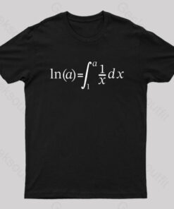Natural Log Integral Calculus And Math Nerd T-Shirt