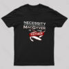 Necessity Is The Mother Of Invention Nerd T-Shirt