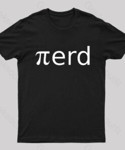 Nerd Pi Geek T-Shirt