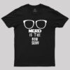 Nerd is Sexy Geek T-Shirt
