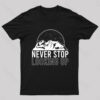 Never Stop Looking Up Geek T-Shirt