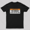 No Airbags We Die Like Real Men Nerd T-Shirt