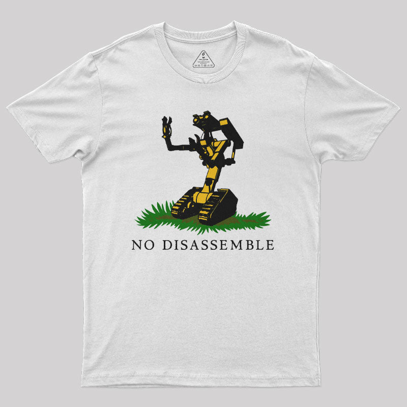 No Disassemble Nerd T-Shirt No Disassemble Nerd T-Shirt