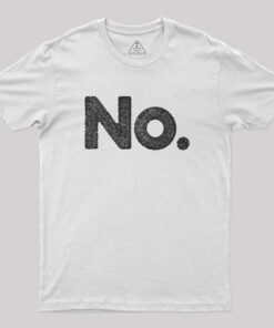 No Geek T-Shirt