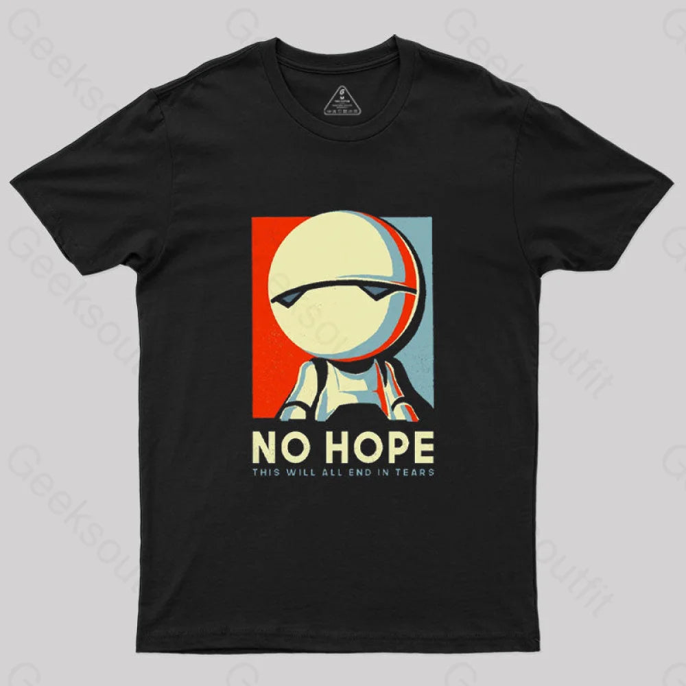 No Hope T-Shirt No Hope T-Shirt