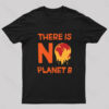 No Planet B T-Shirt