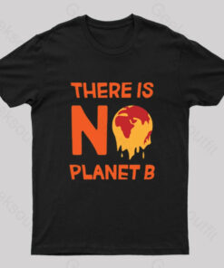 No Planet B T-Shirt