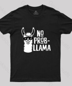No Prob Llama T-Shirt