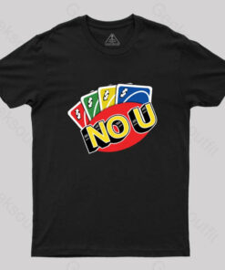 No U Funny Game T-Shirt