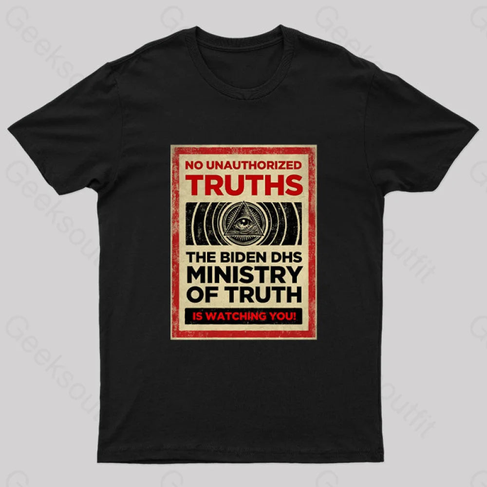 No Unauthorized Truths Nerd T-Shirt No Unauthorized Truths Nerd T-Shirt