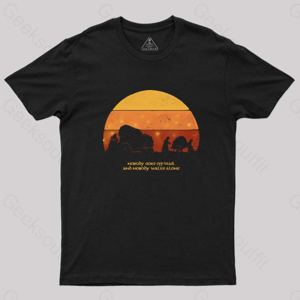 Nobody Walks Alone T-Shirt Nobody Walks Alone T-Shirt