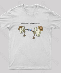 Non-Polar Covalent Bond Nerd T-Shirt