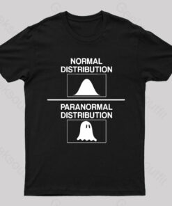 Normal Distribution Paranormal Distribution Nerd T-Shirt