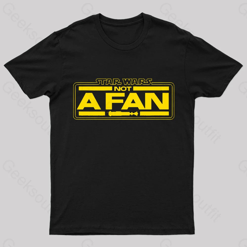 Not A Fan Nerd T-Shirt Not A Fan Nerd T-Shirt