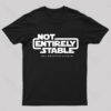 Not Entirely Stable Geek T-Shirt