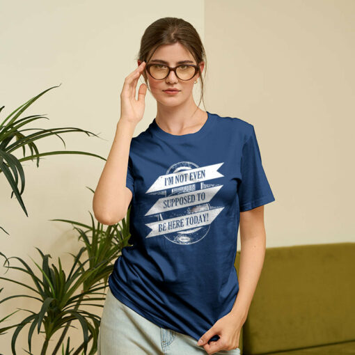 Not Supposed To Be Here Geek T-Shirt