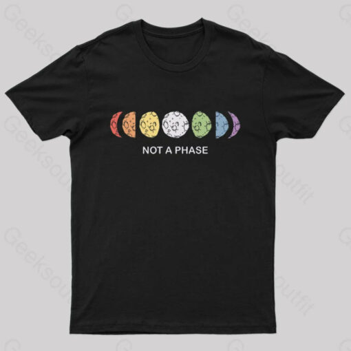Not a Phase Nerd T-Shirt