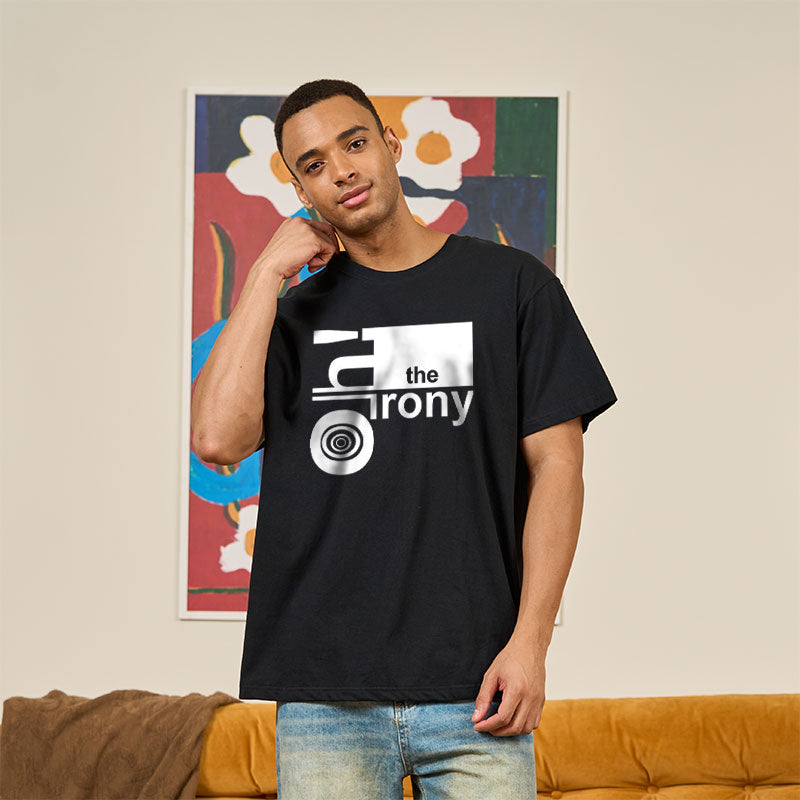 Oh! the Irony T-Shirt Oh! the Irony T-Shirt