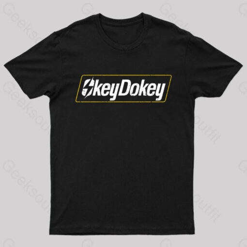 Okey Dokey Geek T-Shirt