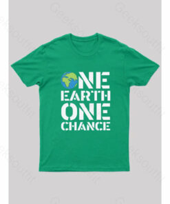 One Earth One Chance Geek T-Shirt