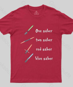 One Saber, Two Saber T-Shirt