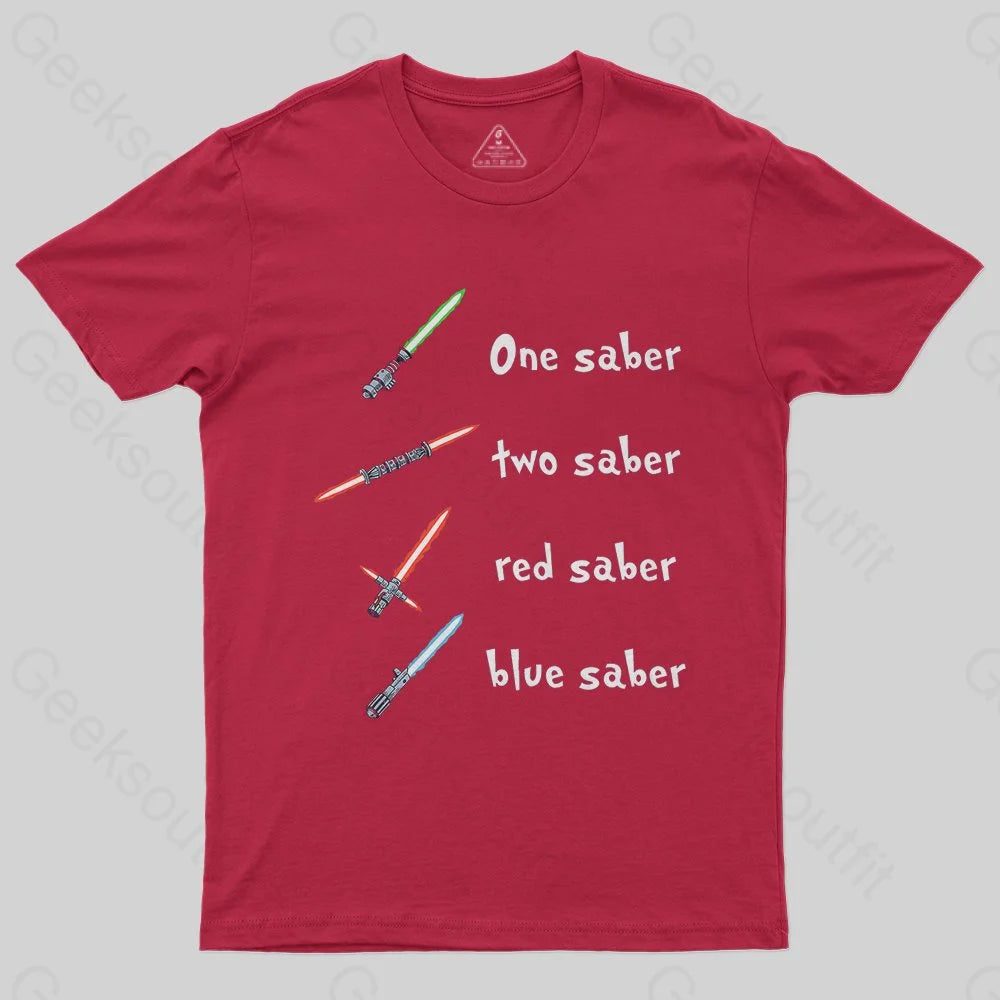One Saber, Two Saber T-Shirt One Saber, Two Saber T-Shirt