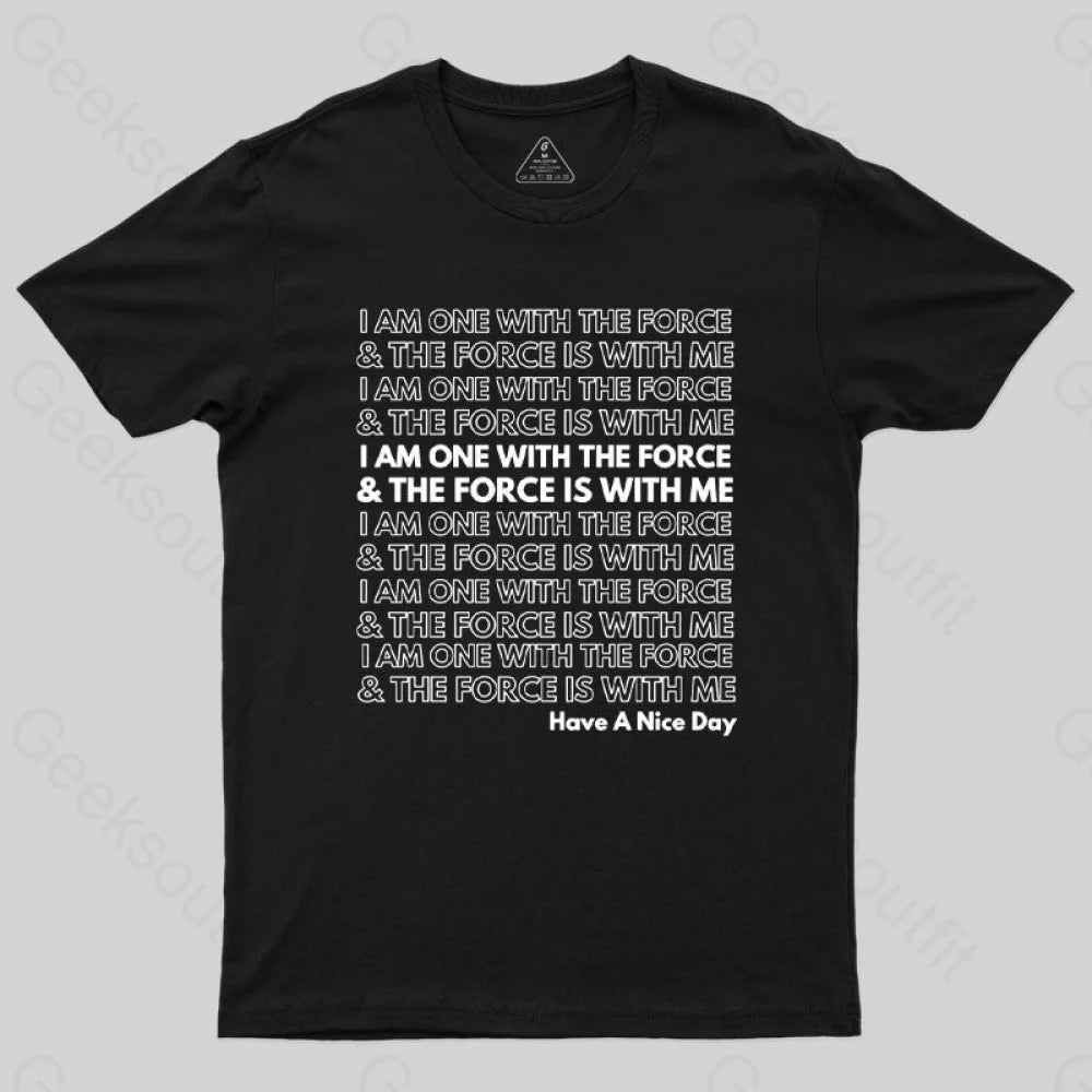 One With The Force T-Shirt One With The Force T-Shirt