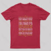 Only I Will Remain Nerd T-Shirt