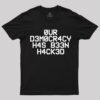 Our Democracy T-Shirt