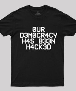 Our Democracy T-Shirt