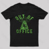 Out Of Office Geek T-Shirt