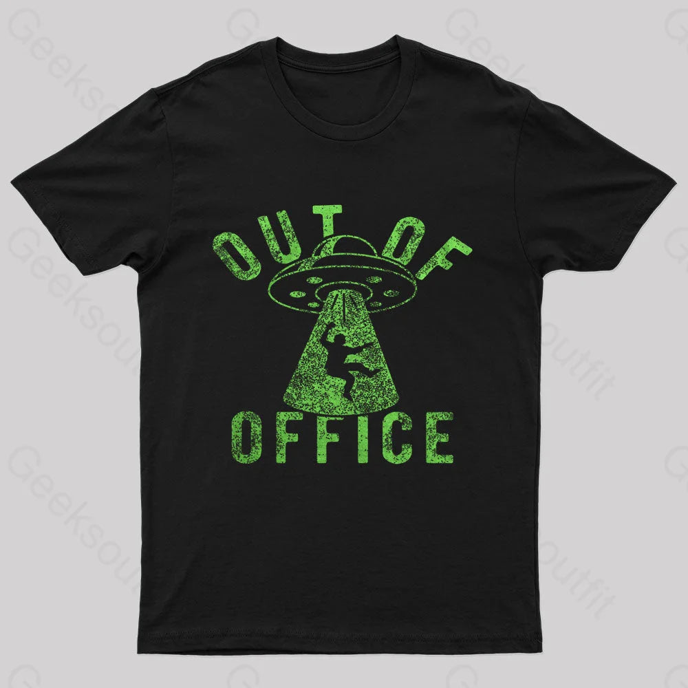 Out Of Office Geek T-Shirt Out Of Office Geek T-Shirt