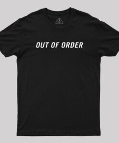 Out of Order Geek T-Shirt
